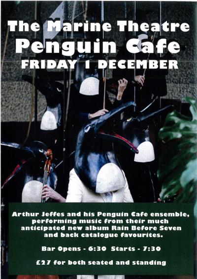 The Marine Theatre Penguin Cafe